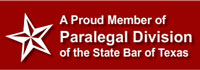 A Proud Member of Paralegal Division of the State Bar of Texas